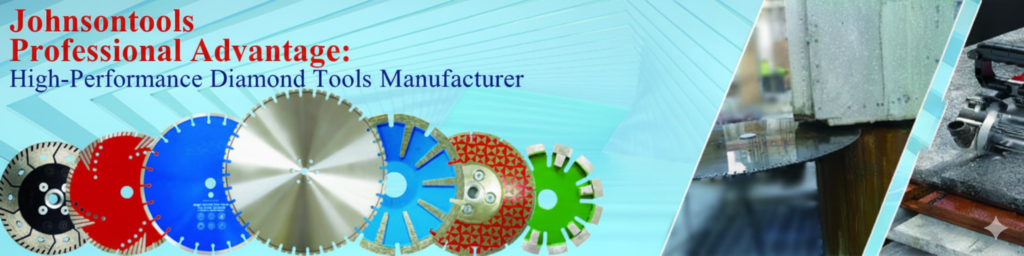 Johnsontools - Manufacturer of Diamond Blades